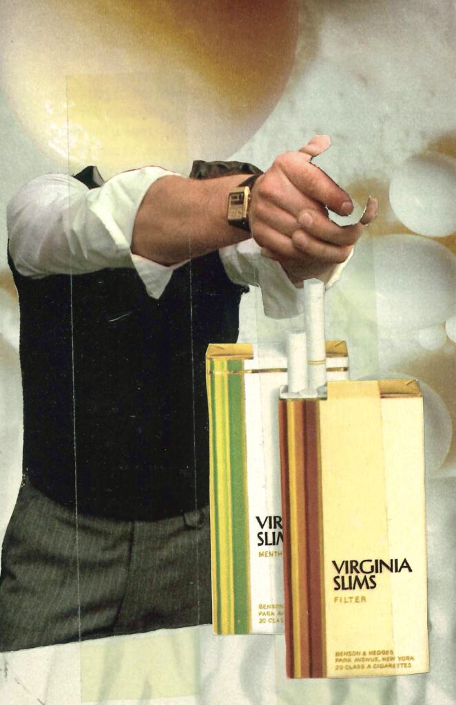 A headless man in a waistcoat holds his hands like he is holding a gun. Two packets of Virginia Slims Cigarettes are next to him.