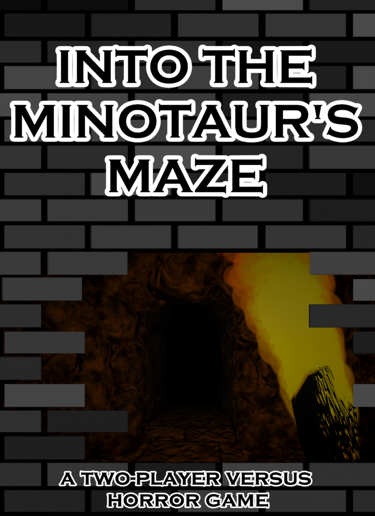 text reads "into the minotaurs maze", "a two-player versus horror game". image shows a poorly lit cave with a torch providing light. the gameplay screenshot is surrounded by a cartoon brick texture